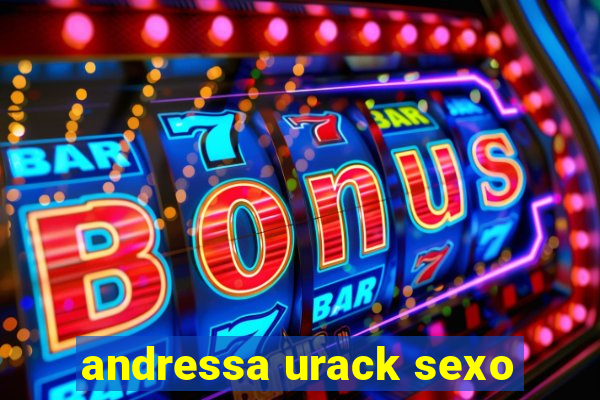 andressa urack sexo